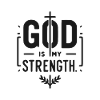 God is My Strength