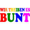 Wir treiben es bunt