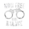 Désormais libre, esclave