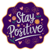 Stay Positive