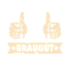 Braugut Sayings