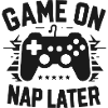 Game On Nap Later