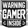 Warning Gamer Inside