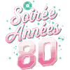 Soirée Année 80