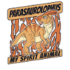 My Spirit Animal Parasaurolophini Dinosaur