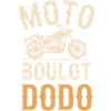 Moto, Boulot, Dodo