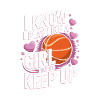 Basketball Women Girls Saying