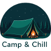 CAMP & CHILL