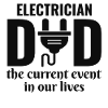 Electrician Dad Electrical Technician Engineer