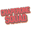 Chaperone Squad 18
