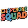 Chaperone Squad 17