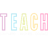 TEACH | Inspirational Teacher Print