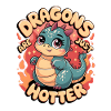 Dragons Are Just Hotter