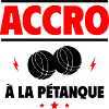 accro à la pétanque