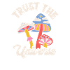 Trust the Universe Mushrooms Design