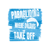 Paragliding – Where Dreams Take Off