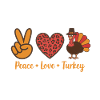 Thanksgiving Peace Love Turkey
