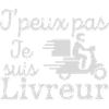 J'peux pas je suis livreur