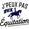 Je Peux Pas J'ai Équitation