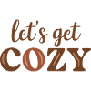 Let’s Get Cozy Design