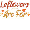 Leftovers Are For Quitters