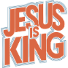 Jesus is king