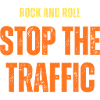 Rock'n'Roll, stoppt den Verkehr