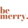 be merry