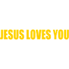 Jesus loves you