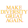 241023 MAKE DIVERSITY GREAT AGAIN