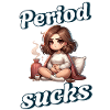 Menstruation is really annoying