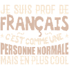Je suis prof de français