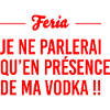 Feria alcohol vodka