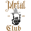 Metal Club / cooles Designe