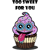 Trop sucré pour vous