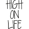 high on life