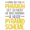 Pharaoh Running Pyramid Egyptian Myth