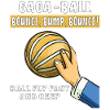 GAGA BALL BOUNCE, BUMP, BOUNCE!