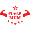Super Mom - Mother's Day