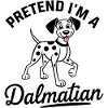 Pretend I'm a Dalmatian