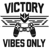 Victory Vibes Only