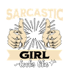 Sarcastique Fille Sarcastique
