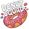 Donut Squad Donuts Doughnut