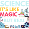 science it's like magic but real
