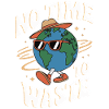 No Time to Waste Earth