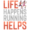 Jogging Happens Running Helps Running