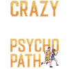 Runners Take Psycho Path Running