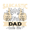 Sarcastique Sarcastique de papa