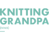Knitter Grandpa Definition Knitting
