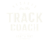 Because I’m the Track Coach